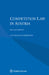 Competition Law in Austria by Viktoria H. S. E. Robertson