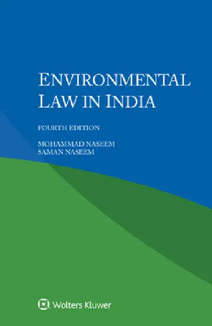 Environmental Law in India by Mohammad Naseem