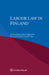 Labour Law in Finland by Antti Johannes Suviranta+