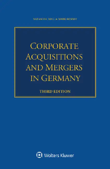 Corporate Acquisitions and Mergers in Germany by Natascha Doll