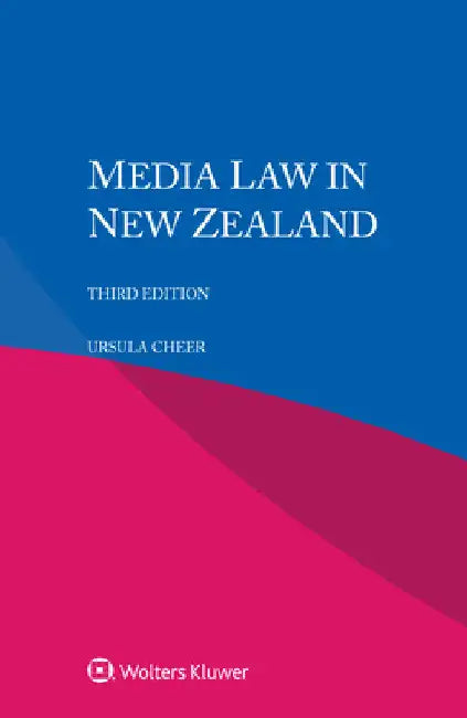 Media Law in New Zealand by Ursula Cheer