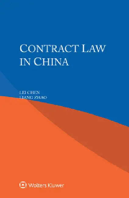 Contract Law in China by Lei Chen