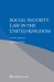 Social Security Law in the United Kingdom by Stephen Hardy