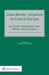 Cross-Border Litigation in Central Europe: EU Private International Law Before National Courts by Csongor István Nagy