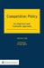 Competition Policy: An Empirical and Economic Approach by Emmanuel Combe
