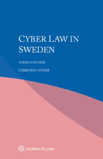 Cyber Law in Sweden by Christine Storr