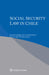 Social Security Law in Chile by Emilio Morgado-Valenzuela