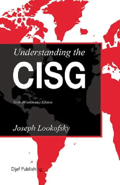 Understanding the CISG by Joseph Lookofsky