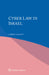 Cyber Law in Israel by Gabriel Hallevy