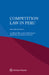 Competition Law in Peru by Alfredo Bullard González