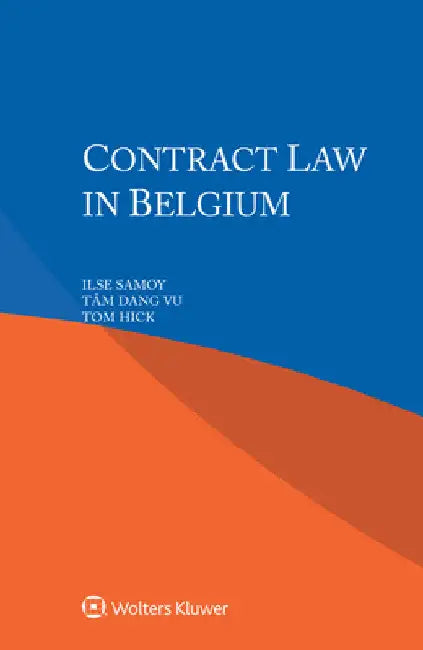 Contract Law in Belgium by Ilse Samoy