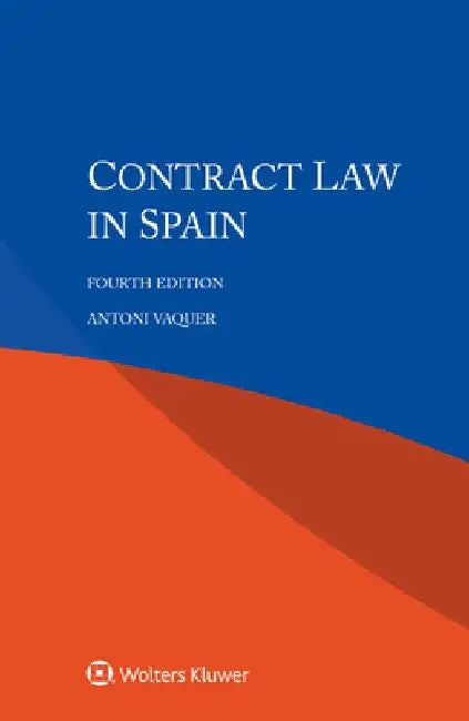 Contract Law in Spain by Antoni Vaquer