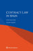 Contract Law in Spain by Antoni Vaquer