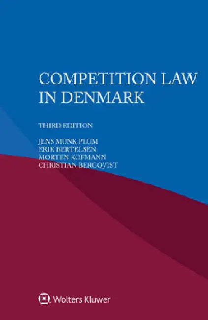 Competition Law in Denmark by Jens Munk Plum