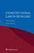 Constitutional Law in Hungary by Zoltán Szente