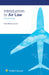 Introduction to Air Law by Pablo Mendes de Leon