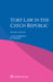 Tort Law in the Czech Republic by Lenka Dobesová