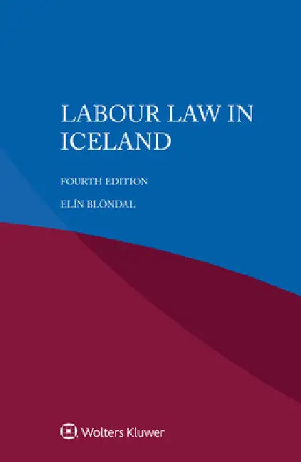 Labour Law in Iceland by Elín Blöndal