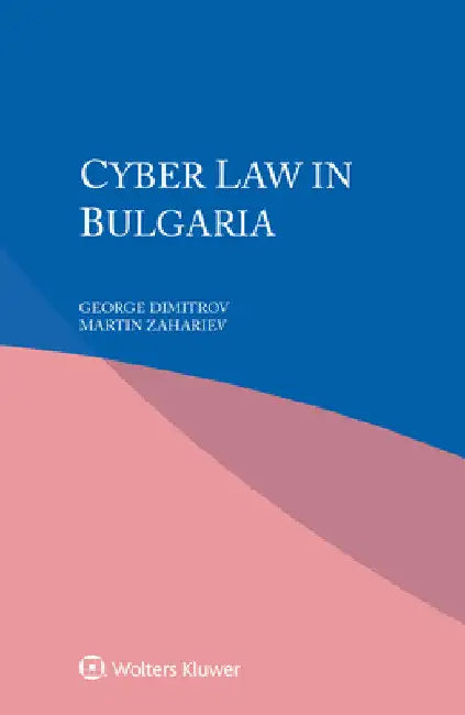 Cyber Law in Bulgaria by George Dimitrov