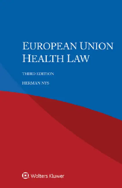 European Union Health Law by Herman Nys