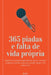 365 Piadas E Falta De Vida Própria by Rafu