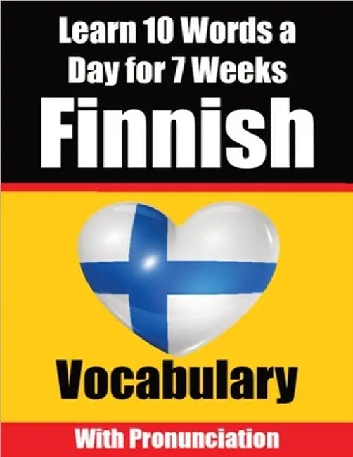 Finnish Vocabulary Builder: A Comprehensive Guide for Children and Beginners to Learn Finnish Learn Finnish Language by Auke de Haan