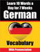 German Vocabulary Builder: Learn 10 German Words a Day for 7 Weeks A Comprehensive Guide for Children and Beginners to Learn German Learn German Langu by de Haan, Auke