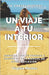 Un viaje a tu interior: Manual de Autorreflexiones inspiradoras (Desarrollo Personal).: Obtén claridad y conecta con tu esencia a través de es by Montes, Virginia