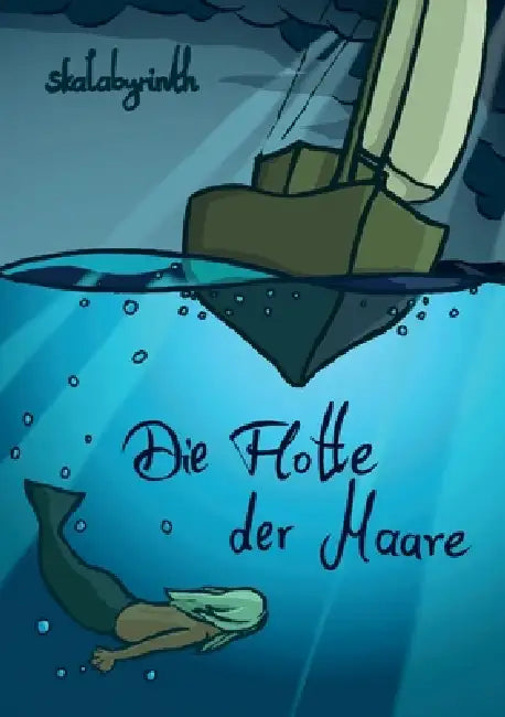 Die Flotte der Maare by M. Skalabyrinth