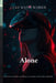 Alone: A Psychological Horror of Connection and Control by Luke Scott Webber