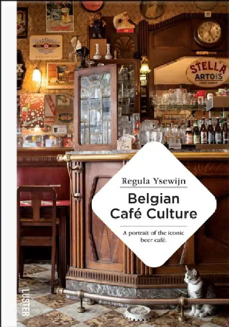 Belgian Café Culture by Regula Ysewijn