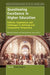 Questioning Excellence in Higher Education: Policies, Experiences and Challenges in National and Comparative Perspective by Michele Rostan, Massimiliano Vaira