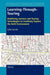 Learning-Through-Touring: Mobilising Learners and Touring Technologies to Creatively Explore the Built Environment by Juliet Sprake