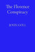 The Florence Conspiracy by John Coll
