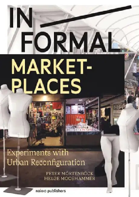 In/Formal Marketplaces by Peter Mortenbock