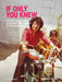 Çigdem Yüksel: If Only You Knew: The First Generation of Women from Turkey in the Netherlands by Cigdem Yuksel