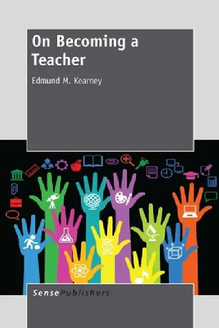 On Becoming a Teacher by Edmund M. Kearney