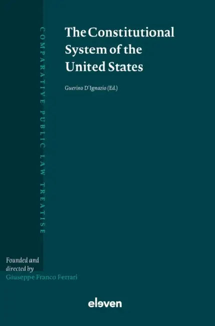 The Constitutional System of the United States by Guerino D'Ignazio