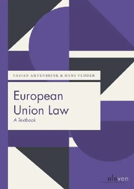 European Union Law by F. Amtenbrink