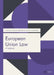 European Union Law by F. Amtenbrink