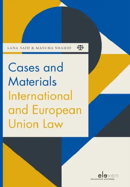 Cases and Materials International and European Union Law by James M. Magrini