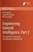 Engineering General Intelligence, Part 2: The Cogprime Architecture for Integrative, Embodied Agi by Ben Goertzel