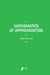 Mathematics of Approximation by Johan de Villiers