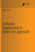 Software Engineering: A Hands-On Approach by Roger Y. Lee
