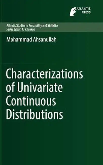 Characterizations of Univariate Continuous Distributions by Mohammad Ahsanullah