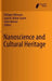 Nanoscience and Cultural Heritage by Philippe Dillmann