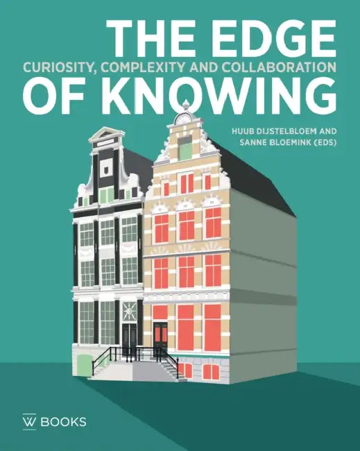The Edge of Knowing by Huub Dijstelbloem