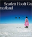 Scarlett Hooft Graafland: Mesmerizing by Adrienne Quarles Ufford, Cathelijne Blok