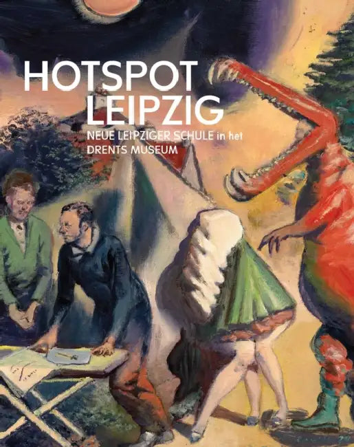 Hotspot Leipzig by Harry Tupan, Annemiek Rens