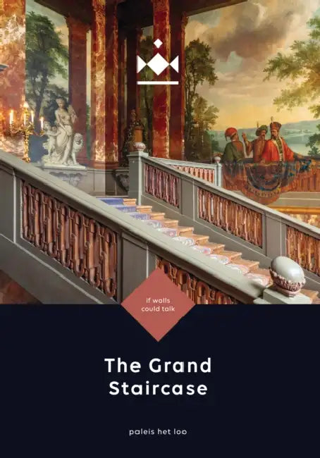 The Grand Staircase of Paleis Het Loo by Räzvan-Iulian Rusu, Hanna Klarenbeek